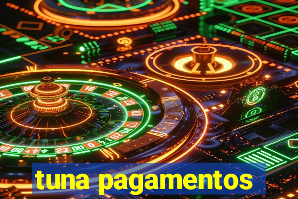 tuna pagamentos